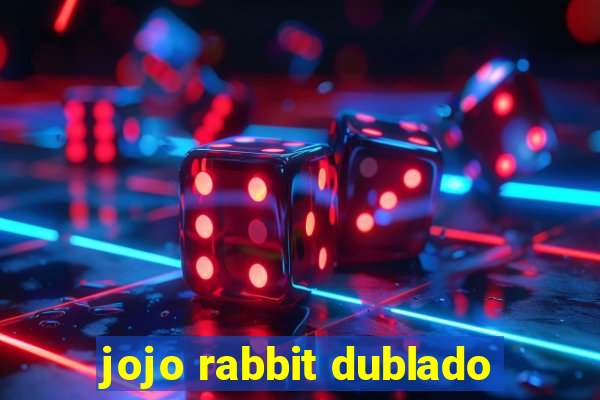 jojo rabbit dublado